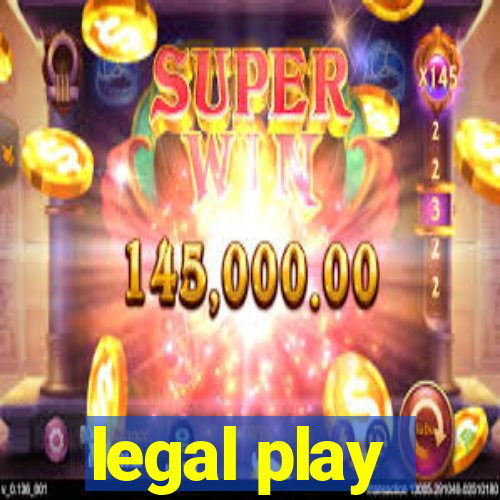 legal play